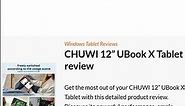 CHUWI 12” UBook X Tablet review👀