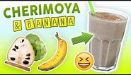 Cherimoya (Custard Apple) Banana Smoothie (Cholesterol Lowering Smoothie Recipe)