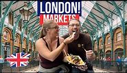 10 LONDON Markets You HAVE to Visit for DELICIOUS FOOD!🇬🇧