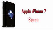 Apple iPhone 7 Specs, Features & Price