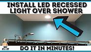 How to Install LED Recessed Light in Bathroom Shower [Complete Guide]
