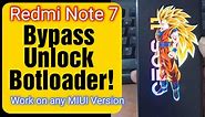 Redmi Note 7 Bypass UBL | Unofficial Unlock Bootloader For Lavender! - OmBob Opreker