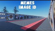 Memes Image Id Roblox/Codes For Roblox