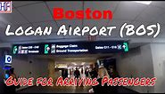 Boston Logan International Airport (BOS) –Helpful Guide for Arriving Passengers | Boston Travel Ep#1