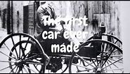 The first car ever made.