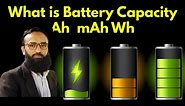 What is Battery Capacity and what is Battery ah