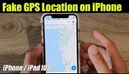 How to Fake Your GPS Location on iPhone | All IOS Supported