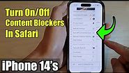iPhone 14/14 Pro Max: How to Turn On/Off Content Blockers In Safari
