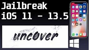 iOS 11 - 13.5 Jailbreak on Windows ( unc0ver )