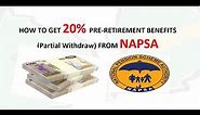 How to get NAPSA 20 percent partial withdraw: Sign up process(Part 1)