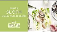 Let's Paint a Sloth | Bonus Watercolor Tutorial with Sarah Cray
