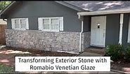 Transforming Exterior Stone with Venetian Glaze
