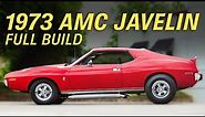 Full Build: Transforming an AMC Javelin to a 70s Muscle Machine