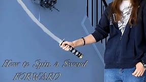 How to Spin a Sword - Forward (Tutorial)