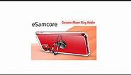 eSamcore -Ceramic Phone Ring Holder- Wireless Charger Friendly