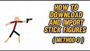 How To Download And Import Stick Figures In Stick Nodes/ Sticknodes Pro || English Tutorial