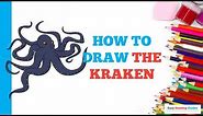 How to Draw the Kraken in a Few Easy Steps: Drawing Tutorial for Beginner Artists