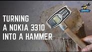 This guy turned a Nokia 3310 into a hammer