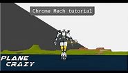 Chrome tutorial - Plane crazy mech
