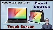ASUS VivoBook Flip 14, FHD Touch Screen Laptop