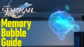 Honkai Star Rail memory bubble guide, how to use them