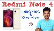 Xiaomi Redmi note 4 ( 4GB RAM) UnBoxing and Overview - கண்ணோட்டம் | Tamil Tech