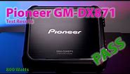 Pioneer GM-DX871 Mono Amplifier - 800W RMS x1 Ohm - Will it do 800 watts?