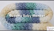 Suzette Baby Blanket | Easy Crochet Tutorial