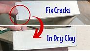 How to Fix Cracks in Bone Dry Clay