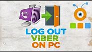 How to Log Out from Viber on PC | How To Sign Out Of Viber on PC
