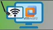 Use a Host Wi-Fi Adapter to Connect a VMware Workstation VM to a Wireless Internet Connection