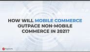 Future of Mobile Commerce | Trends & Stats - Algoworks