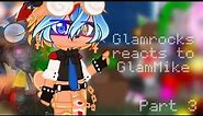 Glamrocks reacts to GlamMike | 3/3 | Remake | GlamMike AU | Mike × Vanny |