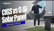 Renogy New CIGS Solar Panel vs Flexible Monocrystalline Solar Panel: Which Fits Your Needs Best?