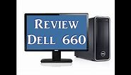 Dell Inspiron 660 Full Review