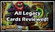 [Hearthstone] All Legacy Cards Reviewed!