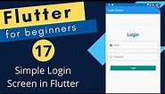Flutter Tutorial for Beginners #17 - Simple Login Screen in Flutter