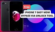 iPhone 7 Easy MDM bypass via unlock tool