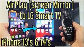 iPhone 13's: How to AirPlay to LG Smart TV (WebOS)