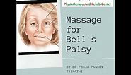 FACIAL MASSAGE TECHNIQUE IN BELL'S PALSY AND FACIAL PALSY CASES