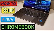 How To Setup A Chromebook ?