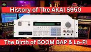 The History of the AKAI S950's Lo-Fi and the Boom Bap