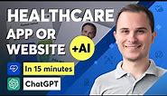 How to Build A Healthcare Mobile App with AI + ChatGPT 🚑