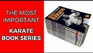 THE MOST IMPORTANT SERIES OF KARATE BOOKS: BEST KARATE!!