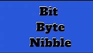 Bit Byte Nibble and Other Data Units