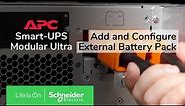 APC Smart-UPS Modular Ultra 5-20kW - How to add and configure external battery pack