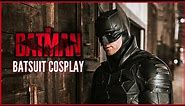 The Batman (2022)- Batsuit Cosplay Build & Reveal