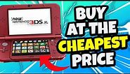 How to BUY A NINTENDO 3DS AT THE CHEAPEST PRICE POSSIBLE!