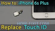 iPhone 6s Plus home button - Touch ID replacement