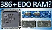 How to use EDO as FPM memory - and make it work on a 386 motherboard